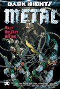 Kniha: Dark Nights: Metal (Grant Morrison). DC Comics, 2019 Kniha: Dark Nights: Metal (Grant Morrison). DC Comics, 2019