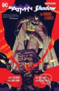 Kniha: Batman / The Shadow (Scott Snyder a Steve Orlando). DC Comics, 2019 Kniha: Batman / The Shadow (Scott Snyder a Steve Orlando). DC Comics, 2019
