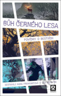 Kniha: Bůh Černého lesa (Jan Kravčík). Gorgona, 2018 Kniha: Bůh Černého lesa (Jan Kravčík). Gorgona, 2018