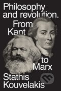 Kniha: Philosophy and Revolution (Stathis Kouvelakis). Verso, 2018 Kniha: Philosophy and Revolution (Stathis Kouvelakis). Verso, 2018