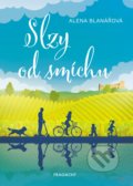Kniha: Slzy od smíchu (Alena Blanářová). Nakladatelství Fragment, 2019 Kniha: Slzy od smíchu (Alena Blanářová). Nakladatelství Fragment, 2019