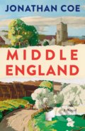 Kniha: Middle England (Jonathan Coe). Viking, 2018 Kniha: Middle England (Jonathan Coe). Viking, 2018