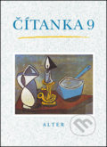 Kniha: Čítanka 9 (Marta Lískovcová a Hana Rezutková). Alter Kniha: Čítanka 9 (Marta Lískovcová a Hana Rezutková). Alter