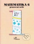 Kniha: Matematika 6 Pracovní sešit 1, 1998 Kniha: Matematika 6 Pracovní sešit 1, 1998