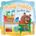 Kniha: Malý méďa nechce jíst (Agnieszka Bator a Ewa Nawrocka). Aksjomat, 2019 Kniha: Malý méďa nechce jíst (Agnieszka Bator a Ewa Nawrocka). Aksjomat, 2019