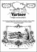 Kniha: Vartnov (Rostislav Vojkovský). Putujme, 2014 Kniha: Vartnov (Rostislav Vojkovský). Putujme, 2014