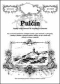 Kniha: Pulčín (Ladislav Michálek). Putujme, 2014 Kniha: Pulčín (Ladislav Michálek). Putujme, 2014