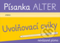 Kniha: Písanka Uvolňovací cviky (L. Bradáčová). Alter, 2017 Kniha: Písanka Uvolňovací cviky (L. Bradáčová). Alter, 2017