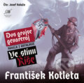 Audiokniha: Dos grojse genareraj (z antologie Ve stínu Říše) (František Kotleta), 2019 Audiokniha: Dos grojse genareraj (z antologie Ve stínu Říše) (František Kotleta), 2019