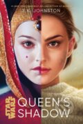 Kniha: Queen's Shadow (Emily Kate Johnston). Disney-Hyperion, 2019 Kniha: Queen's Shadow (Emily Kate Johnston). Disney-Hyperion, 2019