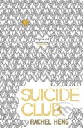 Kniha: Suicide Club (Rachel Heng). Sceptre, 2019 Kniha: Suicide Club (Rachel Heng). Sceptre, 2019