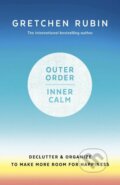Kniha: Outer Order Inner Calm (Gretchen Rubin). Two Roads, 2019 Kniha: Outer Order Inner Calm (Gretchen Rubin). Two Roads, 2019