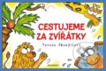 Kniha: Cestujeme za zvířátky (Tereza Skoupilová). Nakladatelství Fragment, 2019 Kniha: Cestujeme za zvířátky (Tereza Skoupilová). Nakladatelství Fragment, 2019