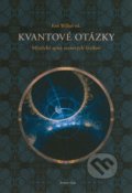 Kniha: Kvantové otázky (Ken Wilber). Inštitút Gaia, 2019 Kniha: Kvantové otázky (Ken Wilber). Inštitút Gaia, 2019