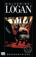 Kniha: Wolverine Logan (Brian K. Vaughan). Marvel, 2019 Kniha: Wolverine Logan (Brian K. Vaughan). Marvel, 2019