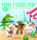 Kniha: Milujem hudbu: Hudba z celého sveta (YoYo Books). YoYo Books, 2019 Kniha: Milujem hudbu: Hudba z celého sveta (YoYo Books). YoYo Books, 2019