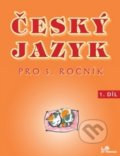 Kniha: Český jazyk pro 5.ročník (Hana Mikulenková). Prodos, 2008 Kniha: Český jazyk pro 5.ročník (Hana Mikulenková). Prodos, 2008