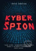 Kniha: Kyberšpion (David Ignatius). CPRESS, 2019 Kniha: Kyberšpion (David Ignatius). CPRESS, 2019