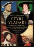 Kniha: Čtyři vladaři (John Julius Norwich). Vyšehrad, 2019 Kniha: Čtyři vladaři (John Julius Norwich). Vyšehrad, 2019
