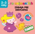 Pre najmenších – zábava pre dievčatká, Svojtka&Co., 2019