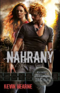 Kniha: Nahraný (Kevin Hearne), 2019 Kniha: Nahraný (Kevin Hearne), 2019