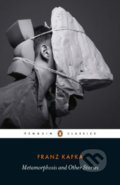 Kniha: Metamorphosis and Other Stories (Franz Kafka). Penguin Books, 2019 Kniha: Metamorphosis and Other Stories (Franz Kafka). Penguin Books, 2019