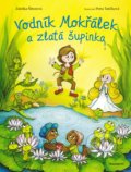Kniha: Vodník Mokřálek a zlatá šupinka (Zdeňka Šiborová). Nakladatelství Fragment, 2019 Kniha: Vodník Mokřálek a zlatá šupinka (Zdeňka Šiborová). Nakladatelství Fragment, 2019