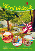 Kniha: Věrní přátele 3 (Etta B. Degering). Maranatha Kniha: Věrní přátele 3 (Etta B. Degering). Maranatha