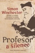 Kniha: Profesor a šílenec (Simon Winchester). Edice knihy Omega, 2019 Kniha: Profesor a šílenec (Simon Winchester). Edice knihy Omega, 2019