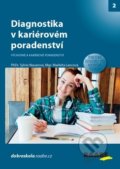 Diagnostika v kariérovém poradenství - Sylvie Navarová, Markéta Lancová, Raabe, 2019