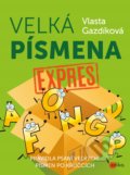 Kniha: Velká písmena expres (Vlasta Gazdíková). Edika, 2019 Kniha: Velká písmena expres (Vlasta Gazdíková). Edika, 2019