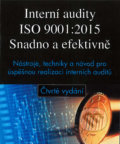 Kniha: Interní audity ISO 9001:2015 - Snadno a efektivně (Ann W. Phillips). Česká společnost pro jakost, 2018 Kniha: Interní audity ISO 9001:2015 - Snadno a efektivně (Ann W. Phillips). Česká společnost pro jakost, 2018
