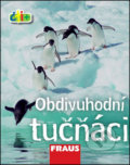 Kniha: Čti+ Obdivuhodní tučňáci (Fraus). Fraus, 2008 Kniha: Čti+ Obdivuhodní tučňáci (Fraus). Fraus, 2008