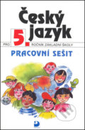 Kniha: Český jazyk pro 5.ročník základní školy, 2004 Kniha: Český jazyk pro 5.ročník základní školy, 2004