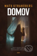 Kniha: Domov (Mats Strandberg). Host, 2019 Kniha: Domov (Mats Strandberg). Host, 2019