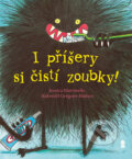 Kniha: I příšery si čistí zoubky! (Jessica Martinello). Pikola, 2019 Kniha: I příšery si čistí zoubky! (Jessica Martinello). Pikola, 2019
