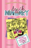 Kniha: Deník mimoňky 13: Příběhy neskutečný narozkový frašky (Rachel Renée Russell). Mladá fronta, 2019 Kniha: Deník mimoňky 13: Příběhy neskutečný narozkový frašky (Rachel Renée Russell). Mladá fronta, 2019