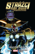 Kniha: Strážci galaxie 4: Prvotní hřích (Brian M. Bendis). Crew, 2019 Kniha: Strážci galaxie 4: Prvotní hřích (Brian M. Bendis). Crew, 2019