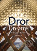 Kniha: Dror Dreams (Aric Chen a Dror Benshetrit). Monacelli Press, 2019 Kniha: Dror Dreams (Aric Chen a Dror Benshetrit). Monacelli Press, 2019