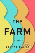 The Farm - Joanne Ramos, Bloomsbury, 2019