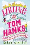 Kniha: Waiting For Tom Hanks (Kerry Winfrey). Berkley Books, 2019 Kniha: Waiting For Tom Hanks (Kerry Winfrey). Berkley Books, 2019