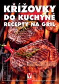 Kniha: Křížovky do kuchyně (Vašut). Vašut, 2018 Kniha: Křížovky do kuchyně (Vašut). Vašut, 2018
