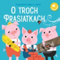 Kniha: Zvuková rozprávková kniha: O troch prasiatkach, 2019 Kniha: Zvuková rozprávková kniha: O troch prasiatkach, 2019