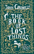 Kniha: The Book of Lost Things (John Connolly). Hodder Paperback, 2017 Kniha: The Book of Lost Things (John Connolly). Hodder Paperback, 2017