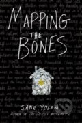 Kniha: Mapping the Bones (Jane Yolen). Penguin Books, 2019 Kniha: Mapping the Bones (Jane Yolen). Penguin Books, 2019
