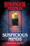 Kniha: Suspicious Minds (Gwenda Bond). Random House, 2019 Kniha: Suspicious Minds (Gwenda Bond). Random House, 2019