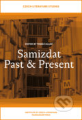Kniha: Samizdat Past and Present (Tomáš Glanc). Univerzita Karlova v Praze, 2019 Kniha: Samizdat Past and Present (Tomáš Glanc). Univerzita Karlova v Praze, 2019