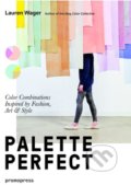 Kniha: Palette Perfect (Lauren Wager). Promopress, 2018 Kniha: Palette Perfect (Lauren Wager). Promopress, 2018
