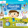 Hudobné CD: František a jeho písničky (Milá zebra). Milá zebra, 2012 Hudobné CD: František a jeho písničky (Milá zebra). Milá zebra, 2012