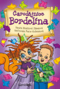 Kniha: Čarodějnice Bordelína (Sandra Dražilová Zlámalová). Bambook, 2019 Kniha: Čarodějnice Bordelína (Sandra Dražilová Zlámalová). Bambook, 2019